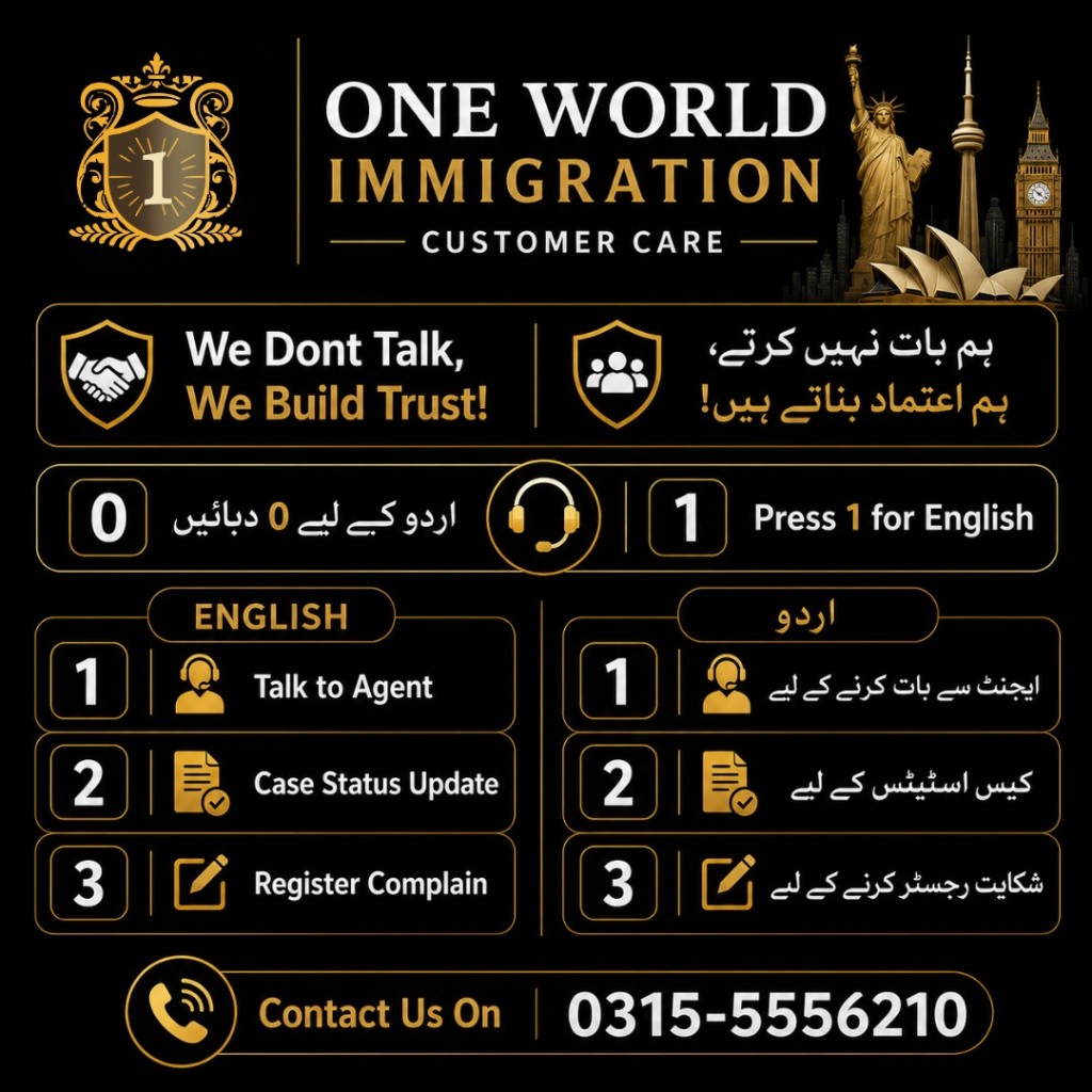 One World Immigration customer care — phone menu (English and Urdu) with contact number.
